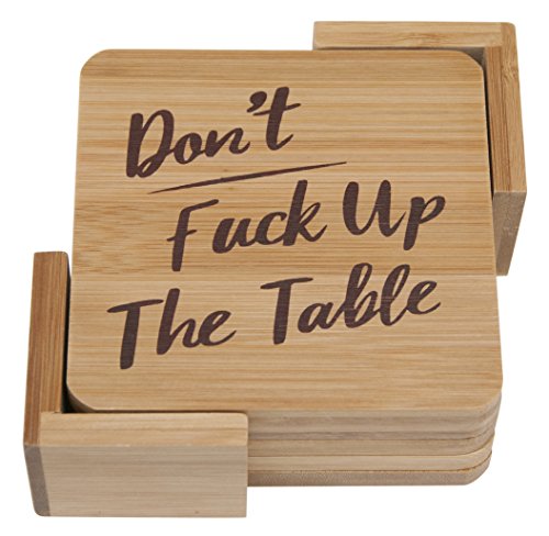 Dont Fuck Up The Table Wood Coasters