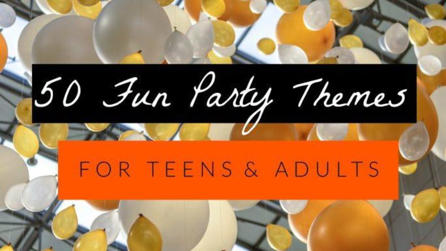 Party Themes For Teen 78