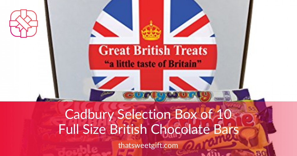 Cadbury Selection Box Full Size British Chocolate Bars Thatsweett 1569