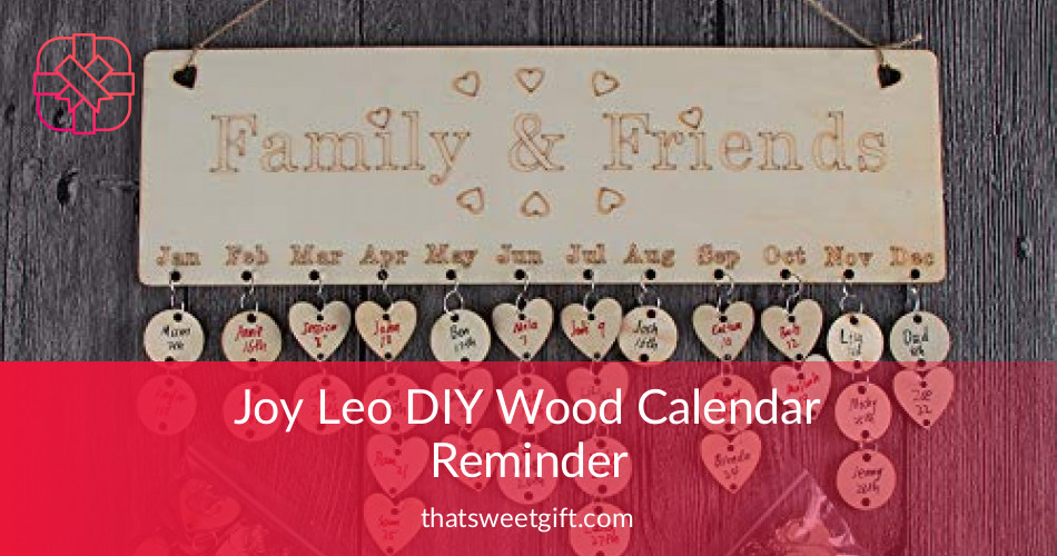 Joy Leo DIY Wood Calender Reminder ThatSweetGift