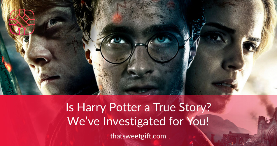 Is Harry Potter A True Story