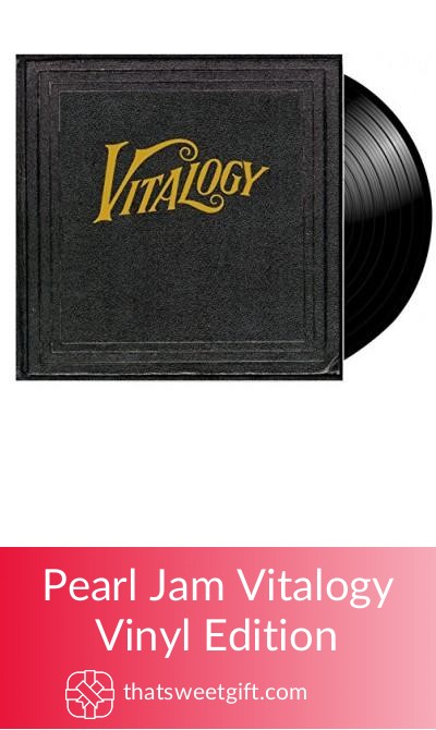 Pearl Jam Vitalogy Vinyl Edition: A Classic LP | ThatSweetGift